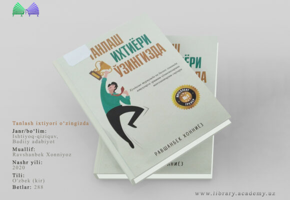 Ravshanbek Xonniyoz. Tanlash ixtiyori o’zingizda Ravshanbek Xonniyoz. Tanlash ixtiyori o’zingizda