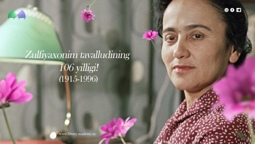 Zulfiyahonim tavalludining 106 yilligi! Zulfiyahonim tavalludining 106 yilligi!