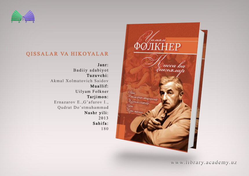 Uilyam Folkner. Qissalar va hikoyalar