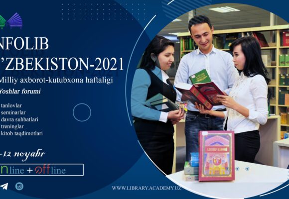 &laquo;INFOLIB O’ZBEKISTON – 2021&raquo; X Milliy axborot-kutubxona haftaligi