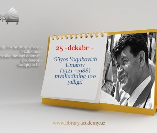 G’iyos Yoqubovich Umarov  (1921 –1988) tavalludining 100 yilligi!