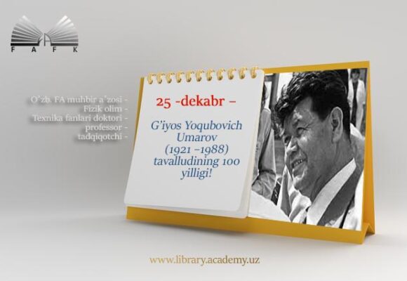 G’iyos Yoqubovich Umarov  (1921 –1988) tavalludining 100 yilligi!