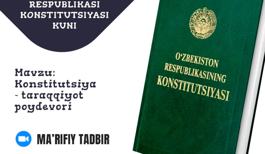 Konstitutsiya – taraqqiyot poydevori Konstitutsiya – taraqqiyot poydevori