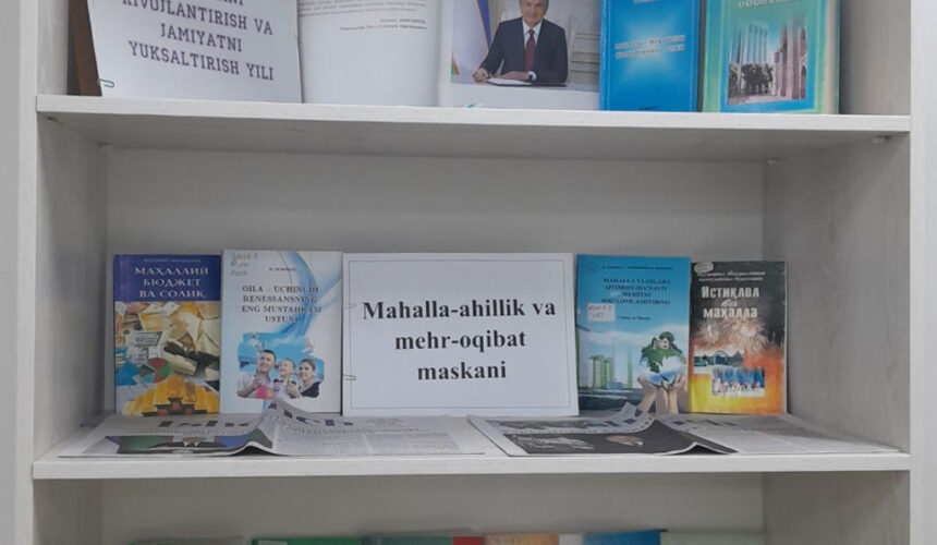 Mahalla – ahillik va mehr-oqibat maskani