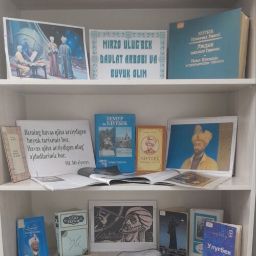 Buyuk o‘zbek astronomi va matematigi, davlat arbobi Mirzo Ulug‘bek tavalludining 632 yilligiga bag‘ishlab kitob ko‘rgazmasi tashkil etildi Buyuk o‘zbek astronomi va matematigi, davlat arbobi Mirzo Ulug‘bek tavalludining 632 yilligiga bag‘ishlab kitob ko‘rgazmasi tashkil etildi